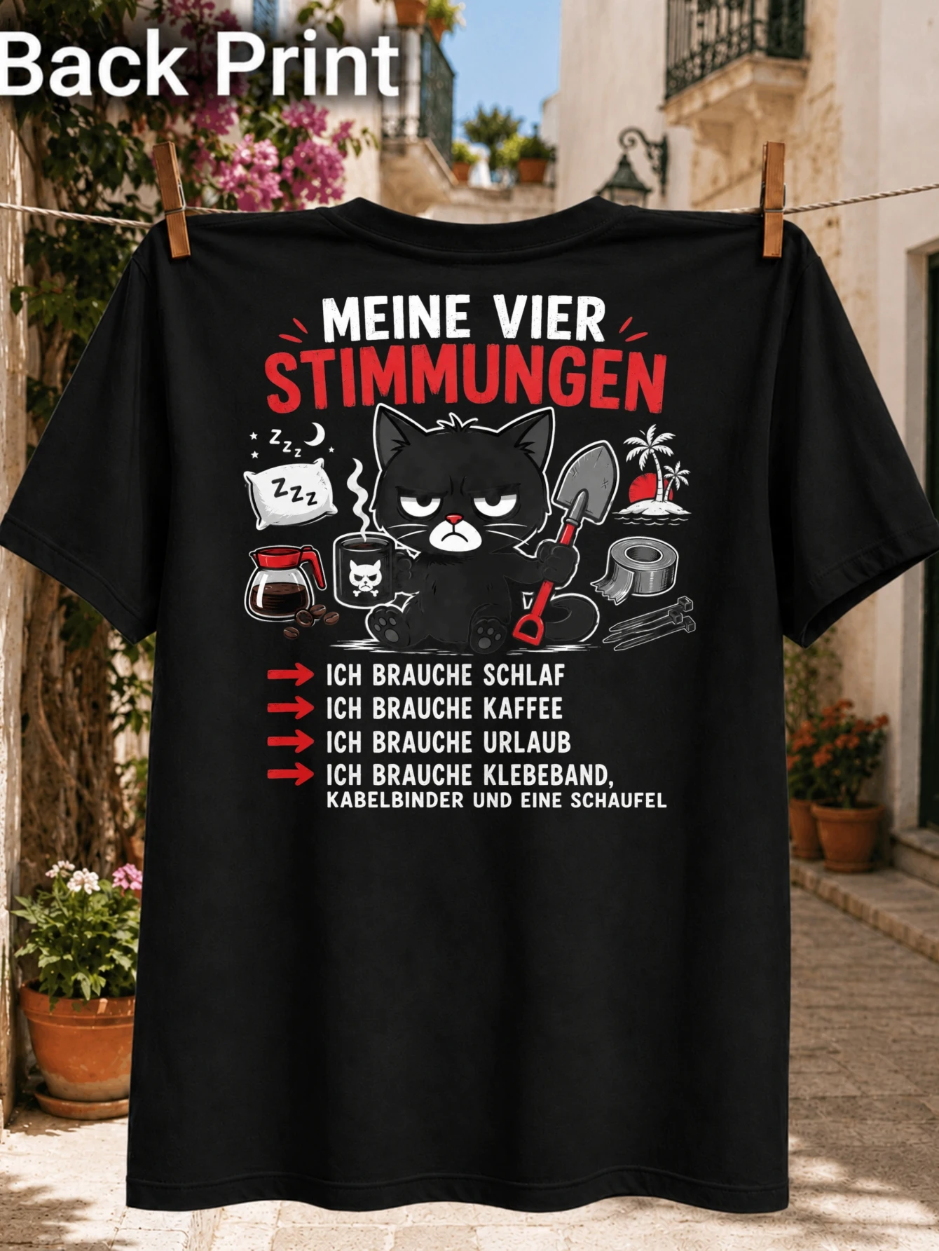 German Four Moods Cat with Grumpy Feline Sp Coffee Pot Vacation Island Tape Cable Ties and Shovel  Unisex All T-Shirt