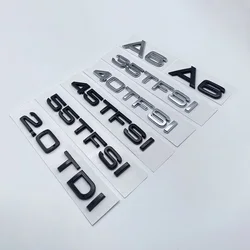 ABS Letters Numbers Emblem for Audi A6 35TFSI 40TFSI 45TFSI 2.0T 2.4 2.8 4.2 Allroad Car Front Trunk Side Logo Sticker