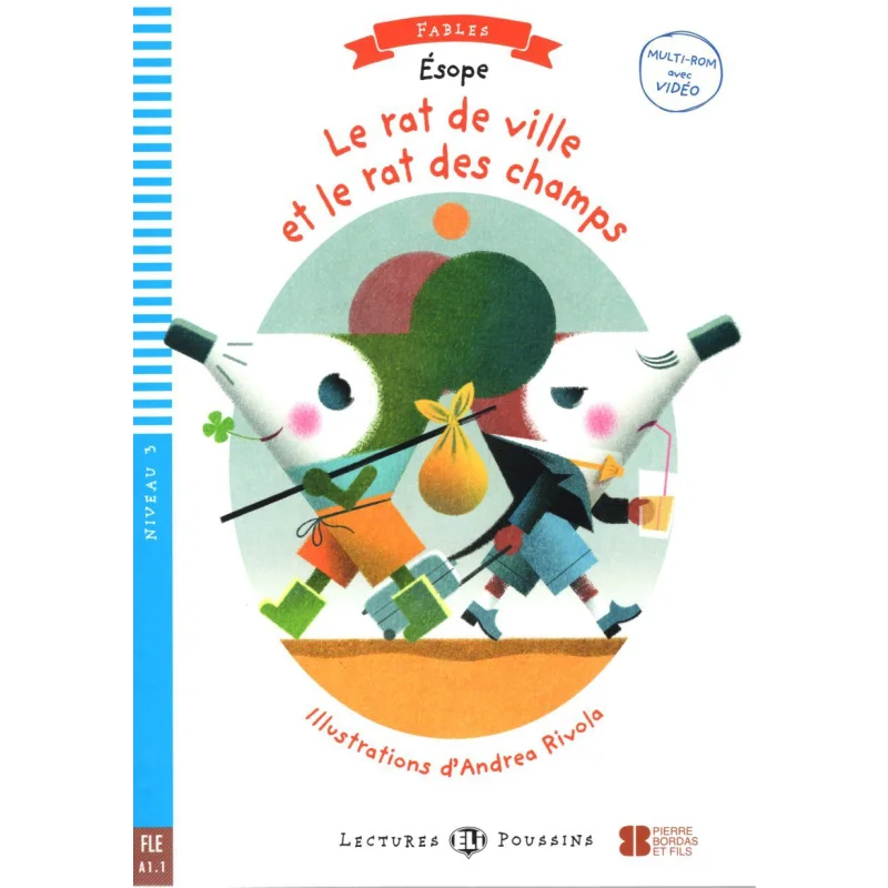 

ELI Fairy Tales Readers French A1 Le Rat De Ville Et Le Rat Des Champs ELI Publishing Group ELI Publishing Group 9788853622945