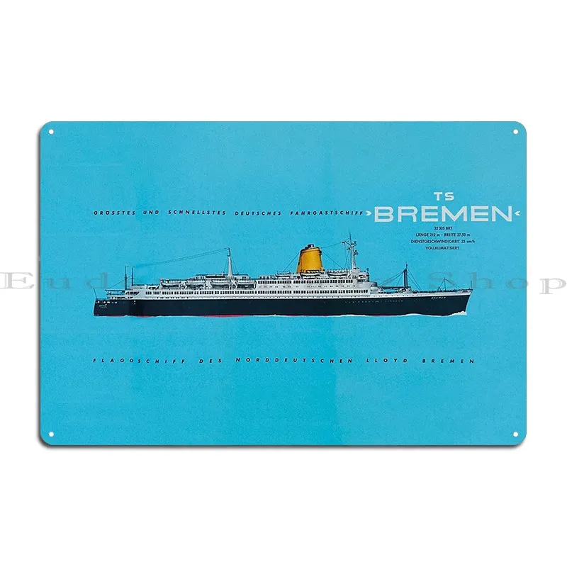 Bremen Passenger Ship Retro Ship Advertising Metal Sign Poster Wall Cave Printed Wall Decor Living Room Tin Sign Poster