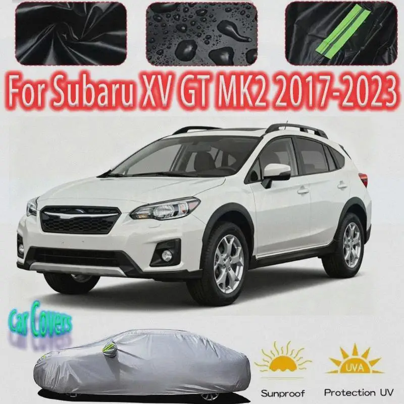 

For Outdoor Protection Snow Sunshade Waterproof Dustproof Full for Subaru XV GT MK2 Car Covers