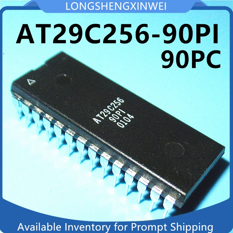 1PCS AT29C256-90PC AT29C256-90PI DIP28 New Inventory Chip Storage Chip