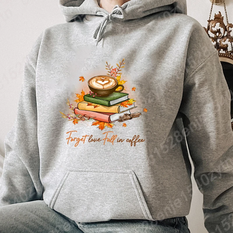 Cool Books Forget Have Fall In Coffee Sudadera con capucha estampada moda mujer Casual pulóver Otoño Invierno sudaderas con capucha señoras sudaderas