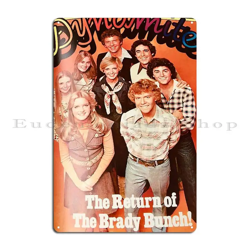 The All New Brady Bunch Including Fake Jan Trichstudio Metal Plaque Living Room Customized Funny Kitchen Create Tin Sign Poster