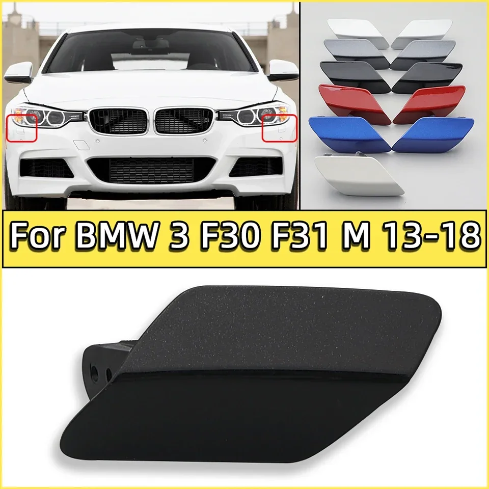 Front Bumper Headlight Cleaner Nozzle Cover Cap For BMW 320 323 325 328 F30 F31 M-Sport 2013-2018 Painted Sprayer Washer Jet Lid