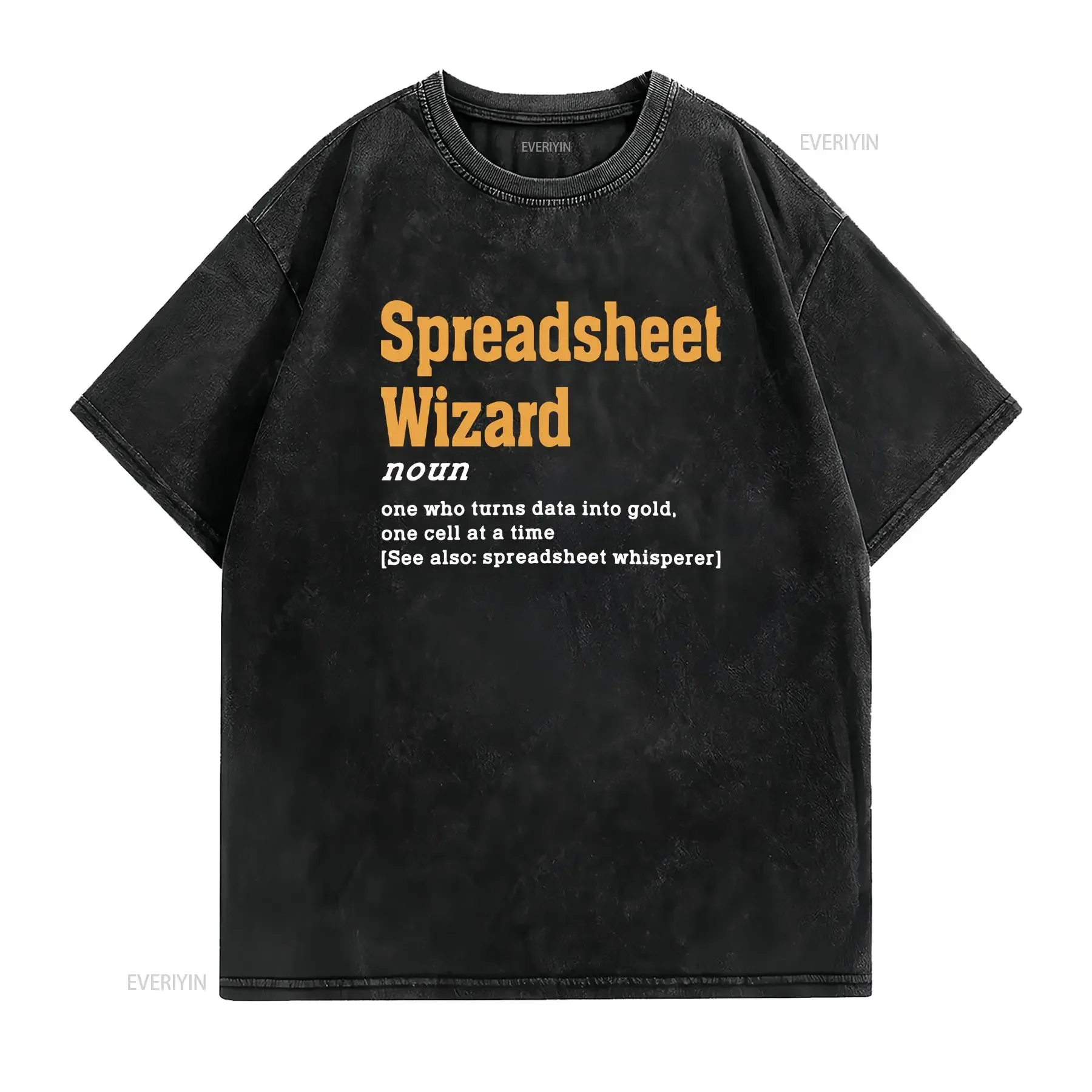 Spreadsheet Wizard s for Coworkers Workplace Humor Office Cotton T Shirt vintage Washed Unisex Stretched streetwear