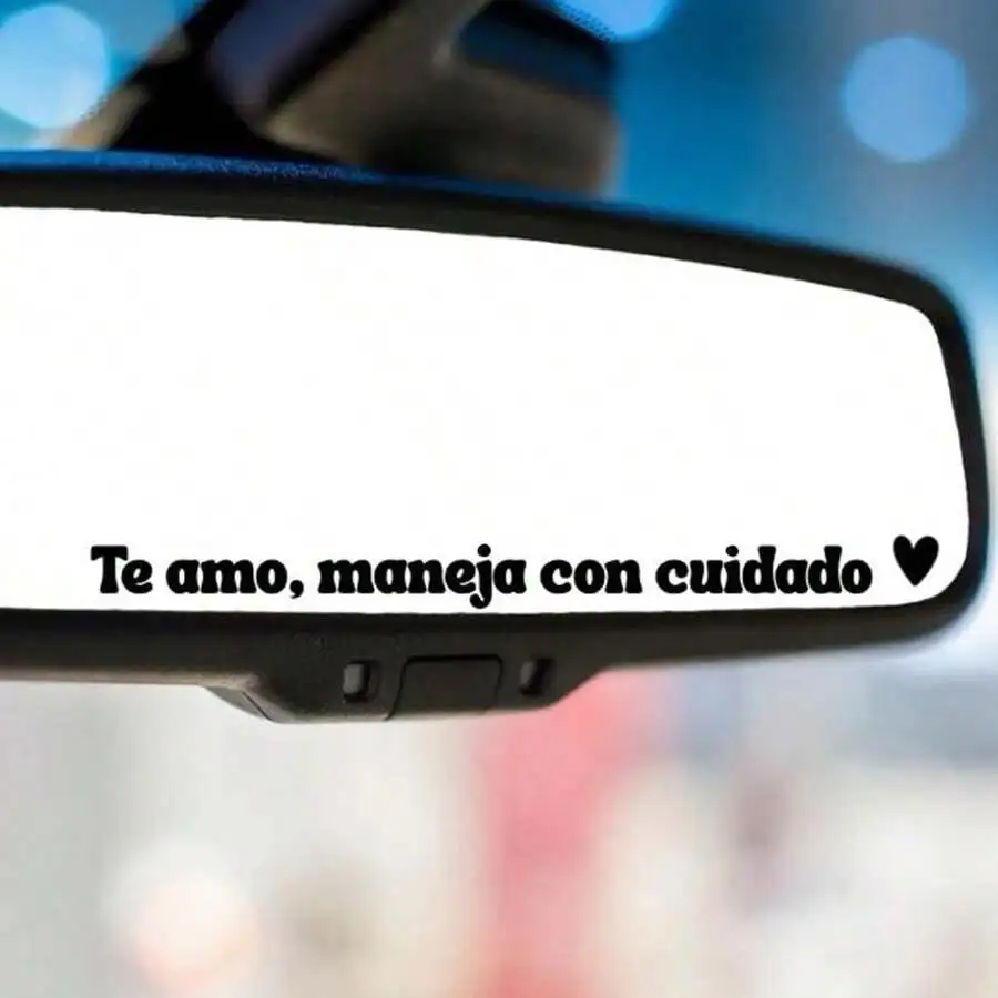 Spanish Love Quote Sticker I Love You Drive Safe Waterproof Vinyl Decal Car Rear View Mirror Window Decoration