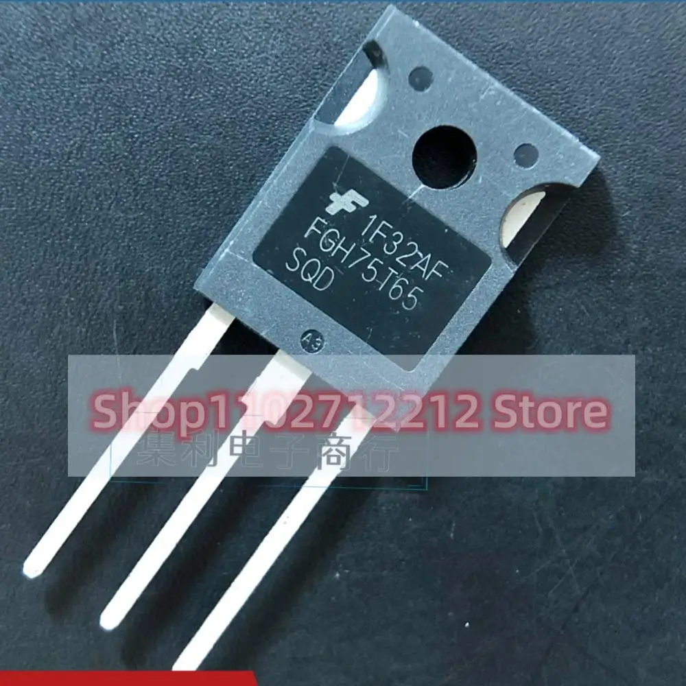 

5PCS-10PCS FGH75T65SQD IGBT TO-247 650V 75A Quick Delivery