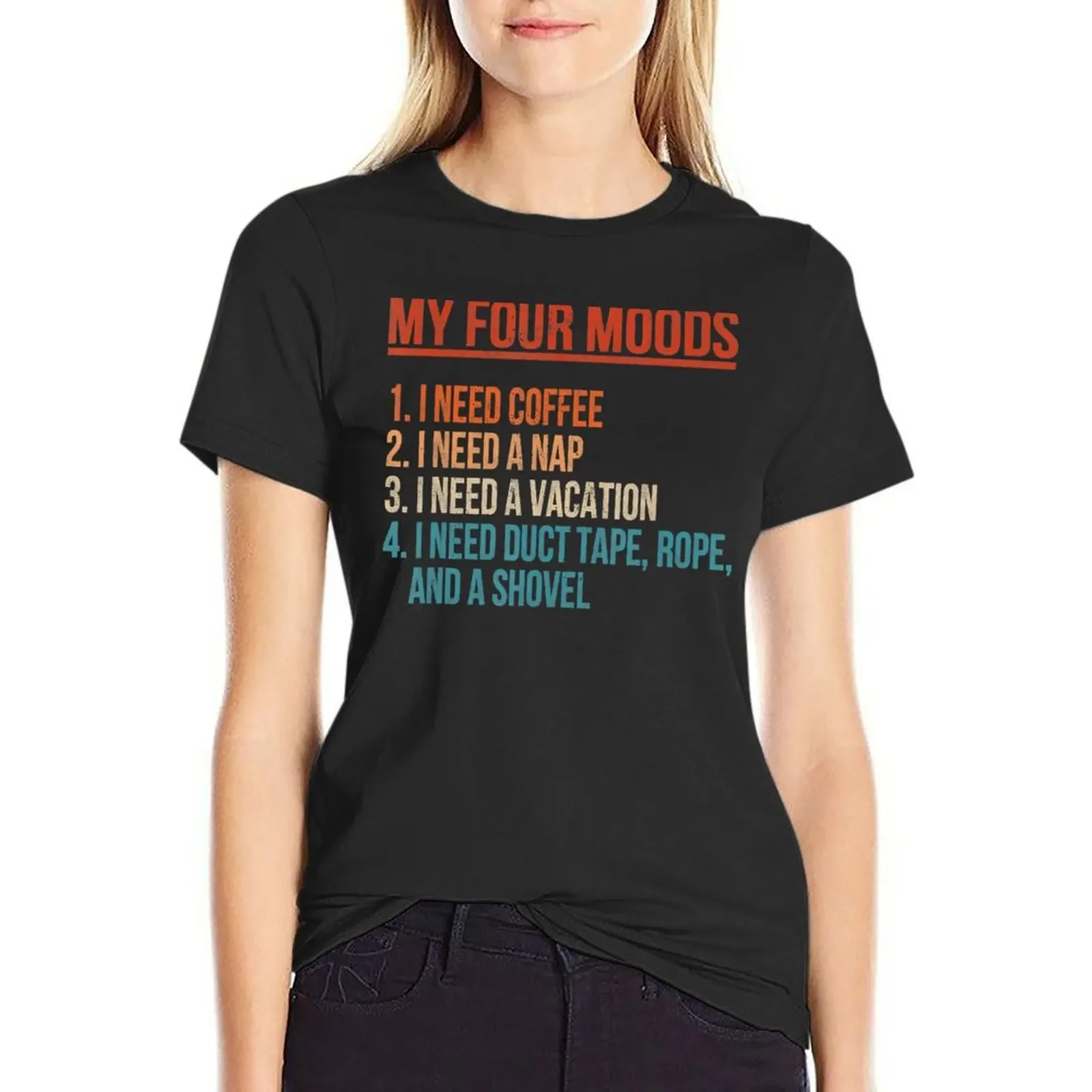 My Four Moods I Need Coffee I Need A Nap Coffee Lover Retro T-Shirt korean fashion funny t-shirt dress for Women sexy