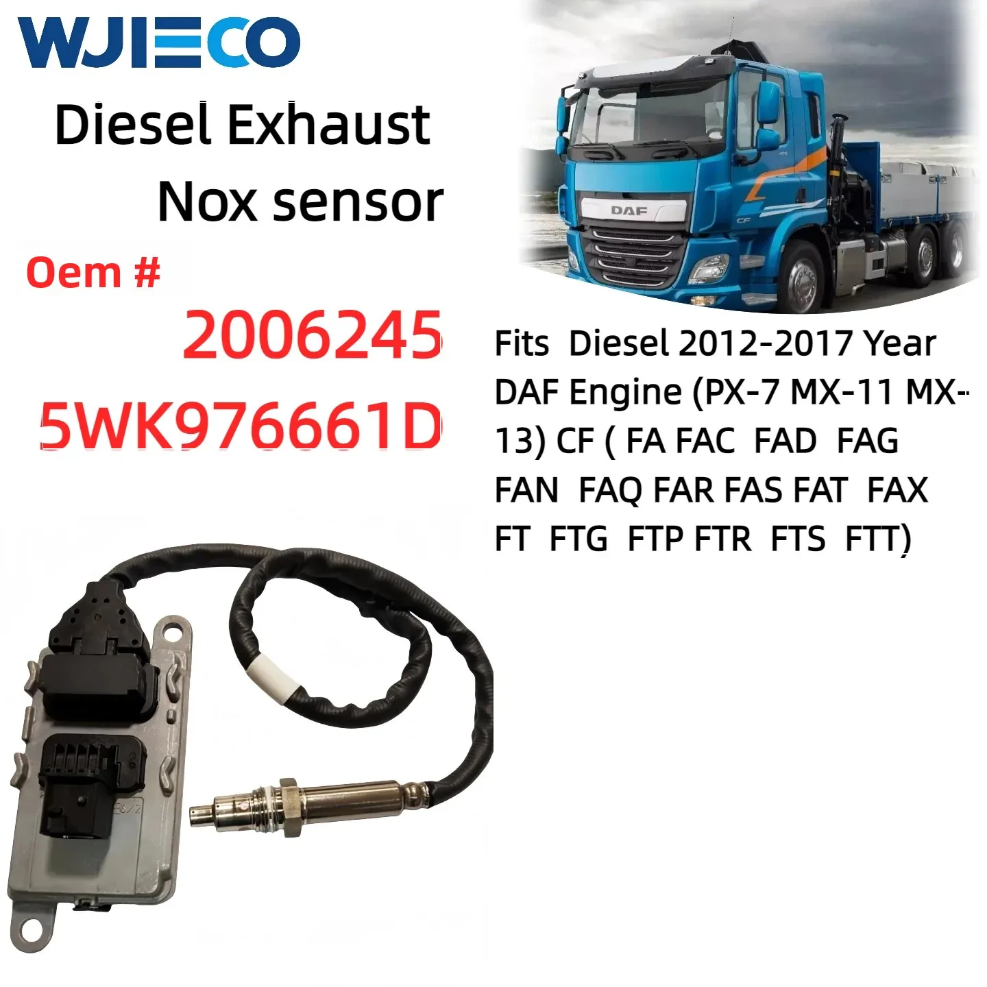 

2006245 5WK96661D Diesel Exhaust Nitrogen Oxide Nox Sensor Fits Diesel 2012-2017 Year DAF Engine PX-7 MX-11 MX-13 CF FA FAC