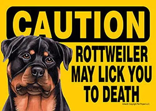 Rottweiler Caution May Lick You to Death Dog Metal Sign 12x8 Inches