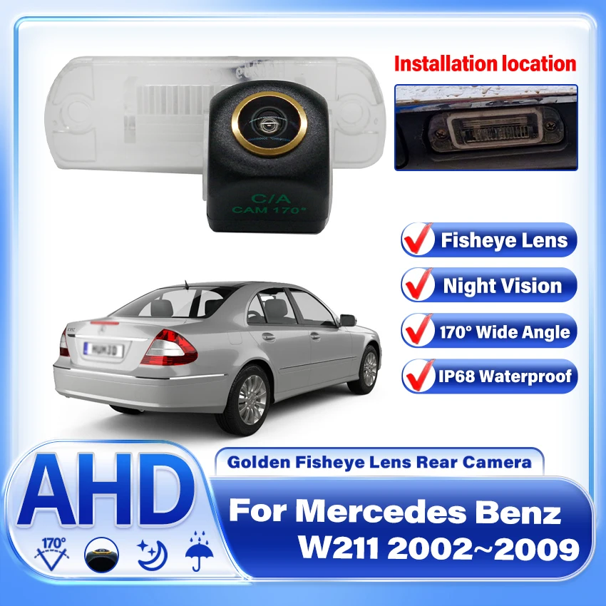 AHD Rear View Golden fisheye lens Camera For Mercedes Benz w211 2002 2003 2004 2005 2006 2008 2009 Reverse BackUp Parking Camera