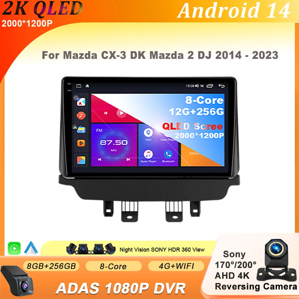 

Car Radio Android 14 For Mazda CX-3 DK Mazda 2 DJ 2014 - 2023 Multimedia Video Player GPS Carplay Android Auto DVD Head Unit