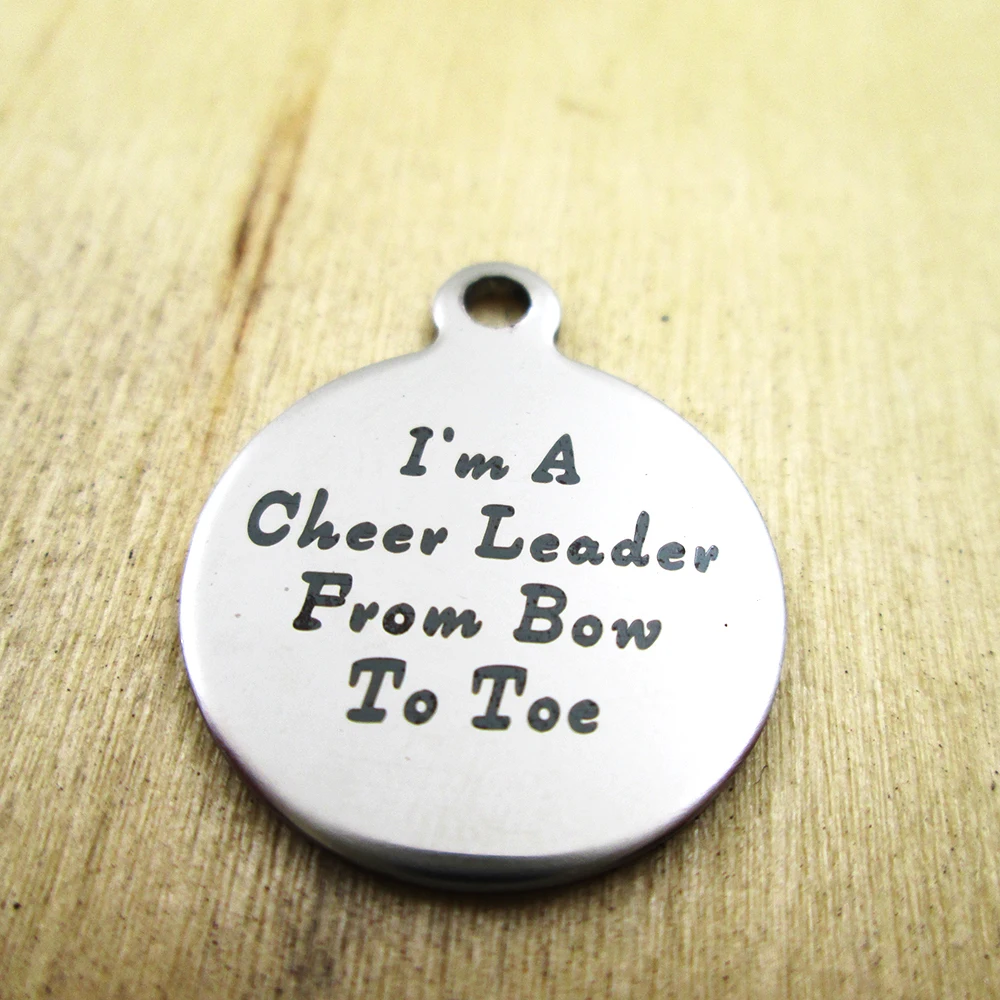 20pcs-I'm a cheer leader from bow to toe stainless steel charms - Laser Engraved - Customized - DIY Charms Pendants