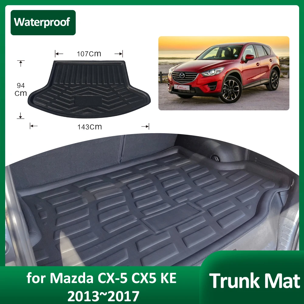 

Car Trunk Mat for Mazda CX-5 CX5 KE 2013~2017 2014 2015 Tray Waterproof Luggage Cargo Boot Pad Inner Liner Rug Cover Accessories