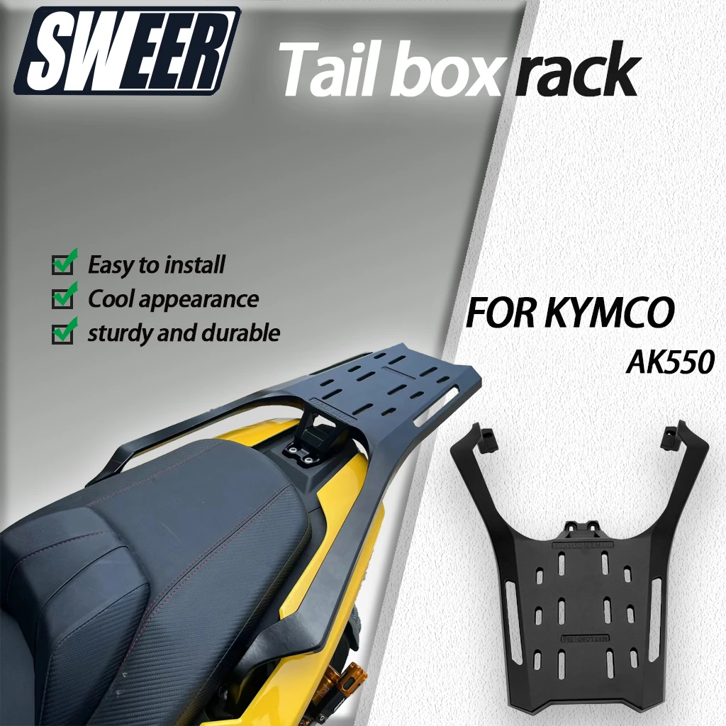 SWEER Motorcycle modification with aluminum alloy rear rack rear tailstock  trunk rack Fit  for KYMCO Guangyang AK550