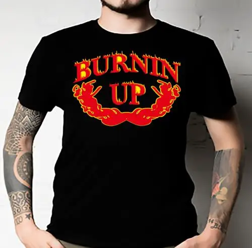 Burnin 'Up (for you , baby) Classic T-Shirt - Unisex Tshirt . ALL SIZES