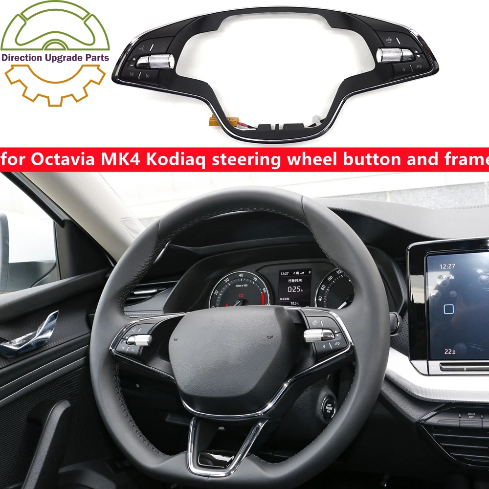 

For SKODA Octavia MK4 Pro Kodiaq MFSW Multi Function Steering Wheel Switch Control Button Frame