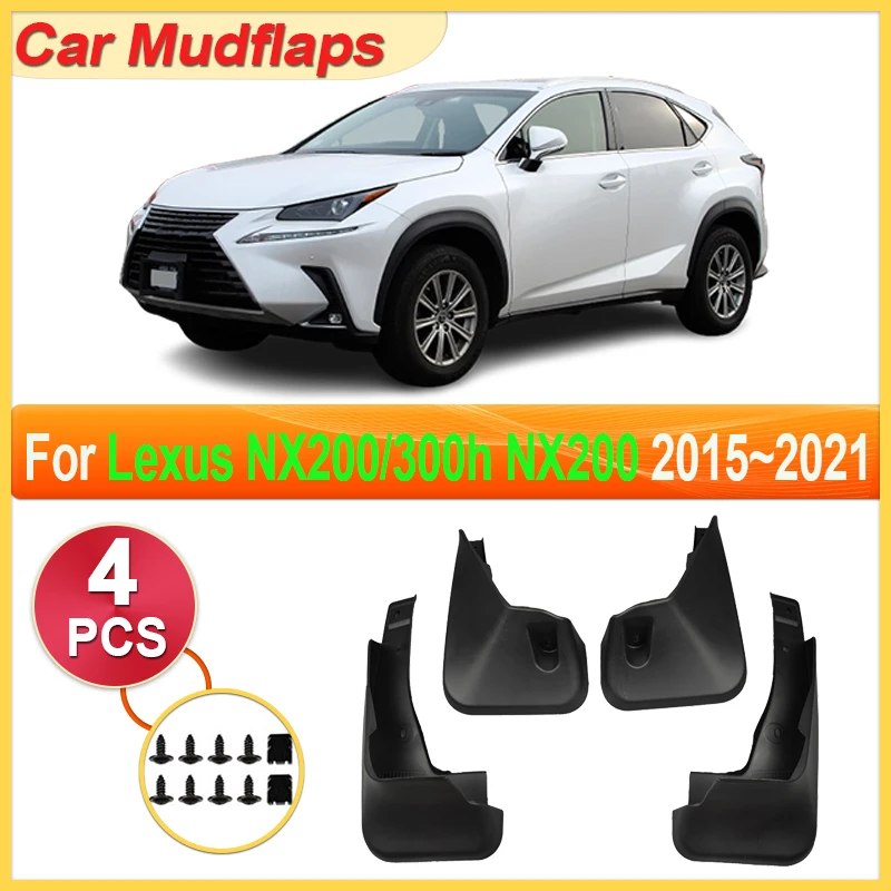

For Lexus NX NX200 NX300h NX300 Accessories 2015~2021 Car Mudguards Parts Mudflaps Tool Splash Fender Flare Cover Guard Auto Mud