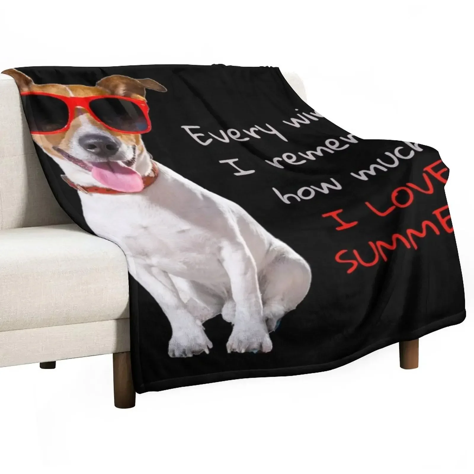 

Every winter, I remember how much I love summer. Jack Russell terrier in red sunglasses. Throw Blanket Sofa Throw Blankets