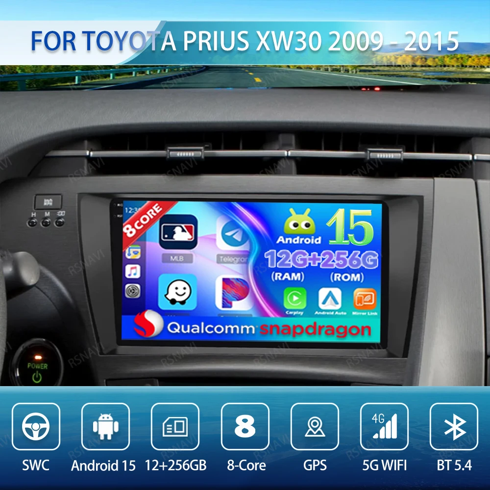 

Android 15 Car Radio For Toyota Prius XW30 2009 - 2015 4G LTE Stereo Viedo Player DVD Autoradio BT GPS QLED Head Unit DSP AUTO