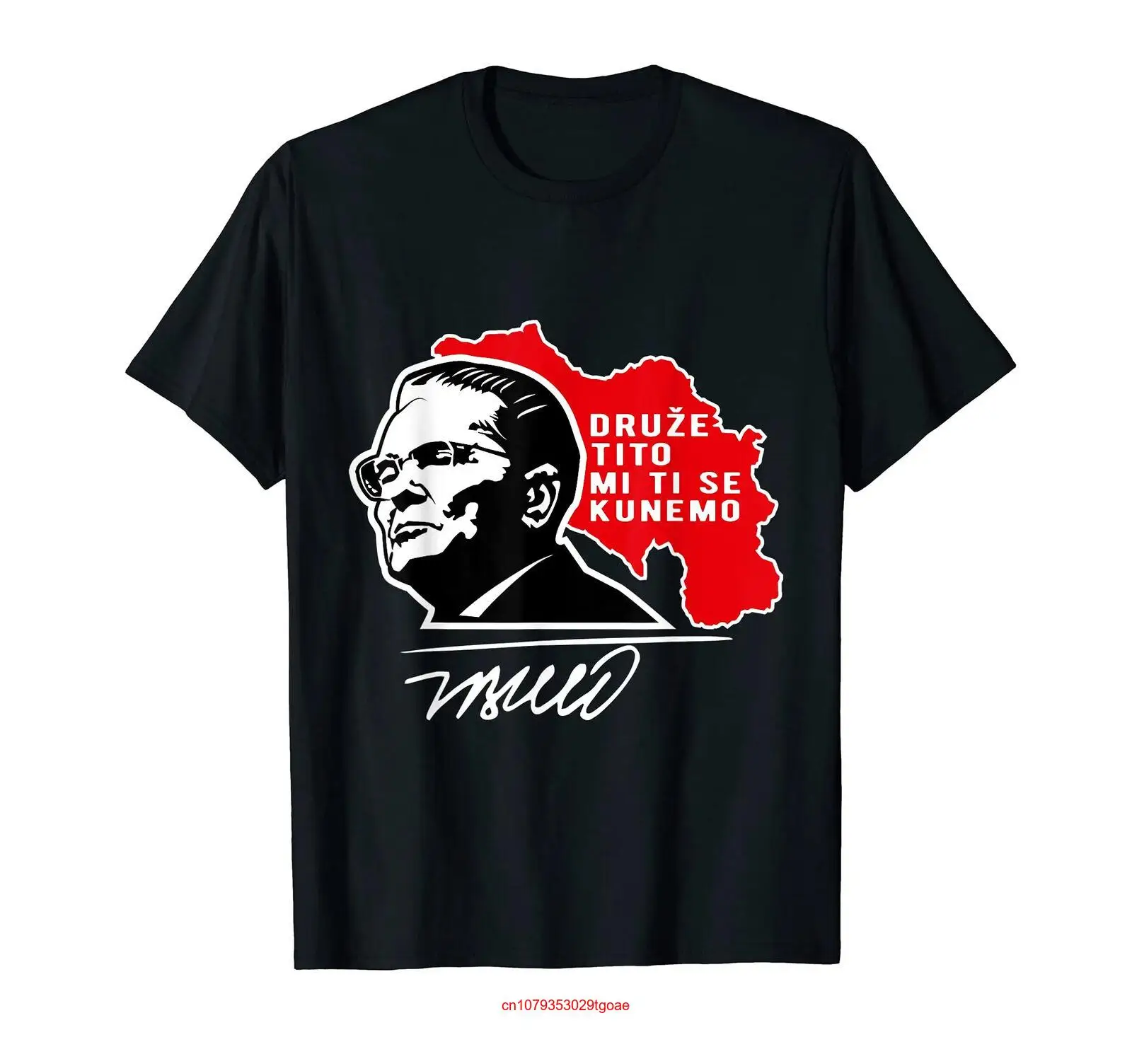 Hot Sale Josip Broz Tito Yugoslavia Jugoslavija T Shirt S to 5XL long or short sleeves