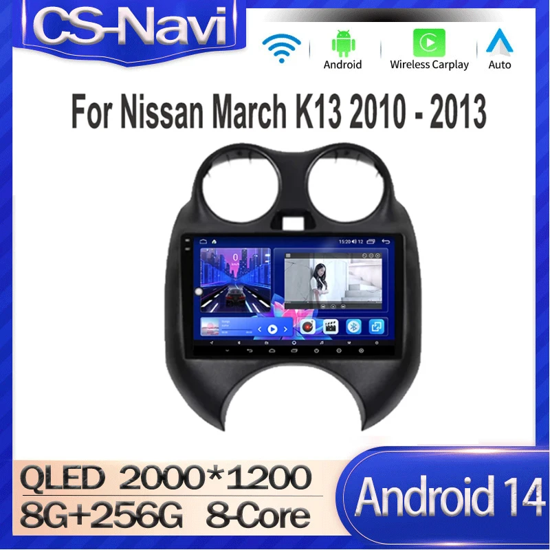 Android 14 For Nissan March K13 2010 - 2013 Car Multimedia Video Player GPS Navigation Radio Wireless BT Carplay WIFI 4G DSP RDS