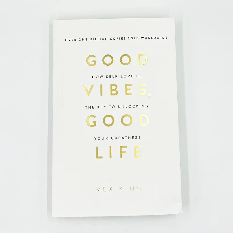 

«Good Vibes Good Life By Vex King How Self Love»-ключ к разблокировке вашей величины, самая продаваемая Книга в мягкой обложке