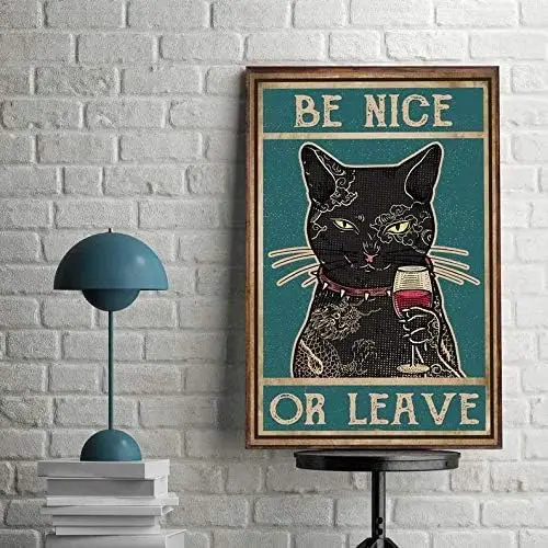 Letrero Metálico Divertido de Gato Negro, Letrero Metálico Vintage 'Be Nice Or Leave', Letrero Metálico de Gato para Garaje, Letrero Metálico de Gato Bebiendo Vino