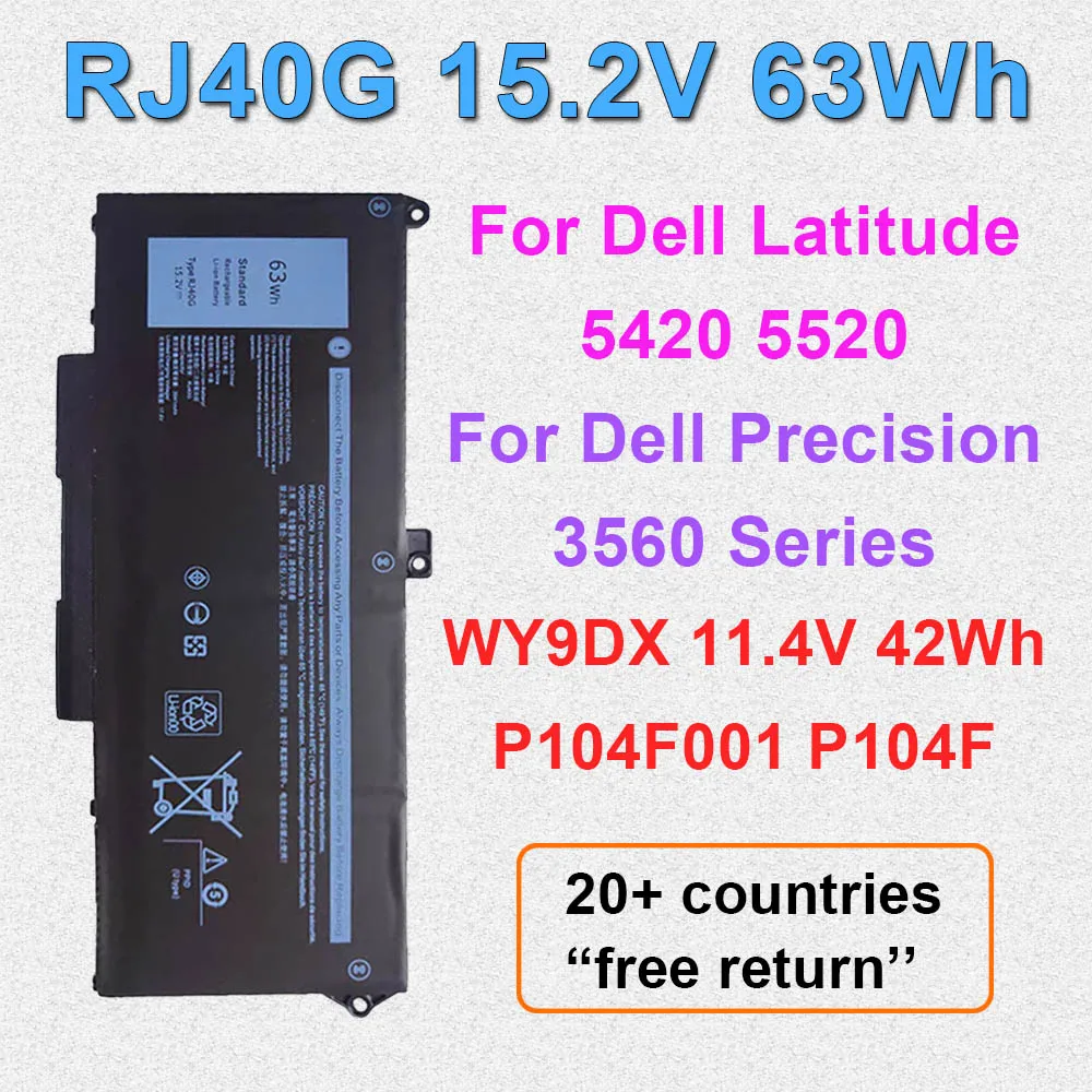 15.2V 63Wh RJ40G Laptop Battery For Dell Latitude 5420 5520 Precision 3560 P104F001 P104F P137G001 P137G 01K2CF 075X16 WY9DX
