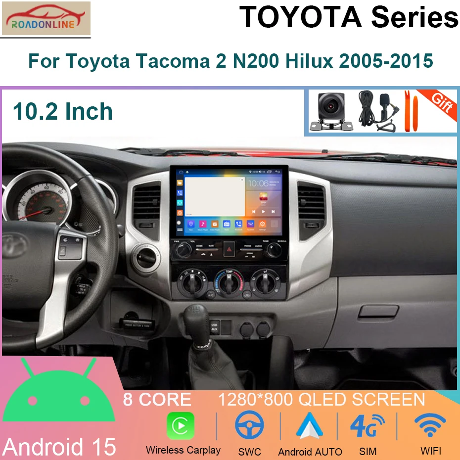 

10.2 " Android 15 Car Radio For Toyota Tacoma 2 N200 Hilux 2005-2015 Multimedia Video Audio Player CarPlay GPS 4G Navigation