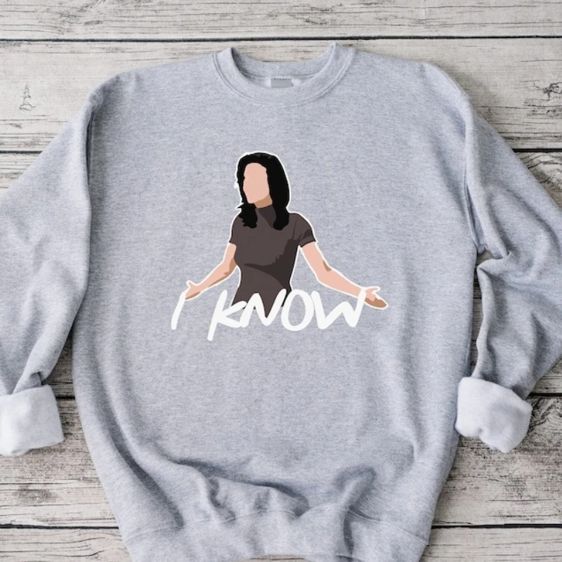 

Толстовка Monica Geller на осень и зиму, я знаю цитата от друзей, ТВ-шоу, сохраняющие тепло, одинаковые толстовки, пуловер с длинными рукавами