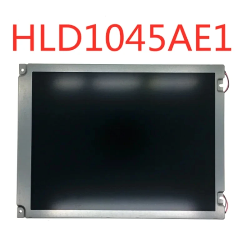 

100% original 10.4 Inch LCD HLD1045AE1 HLD1045 HLD1045AE2 HLD1045AE3 LCD display screen