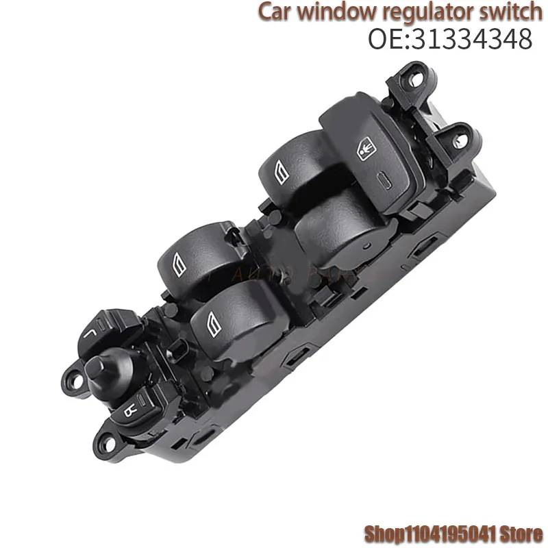 31334348 لفولفو XC60/V60/S60 منظم للنوافذ التبديل الكهربائية نافذة التبديل التحكم الرئيسي