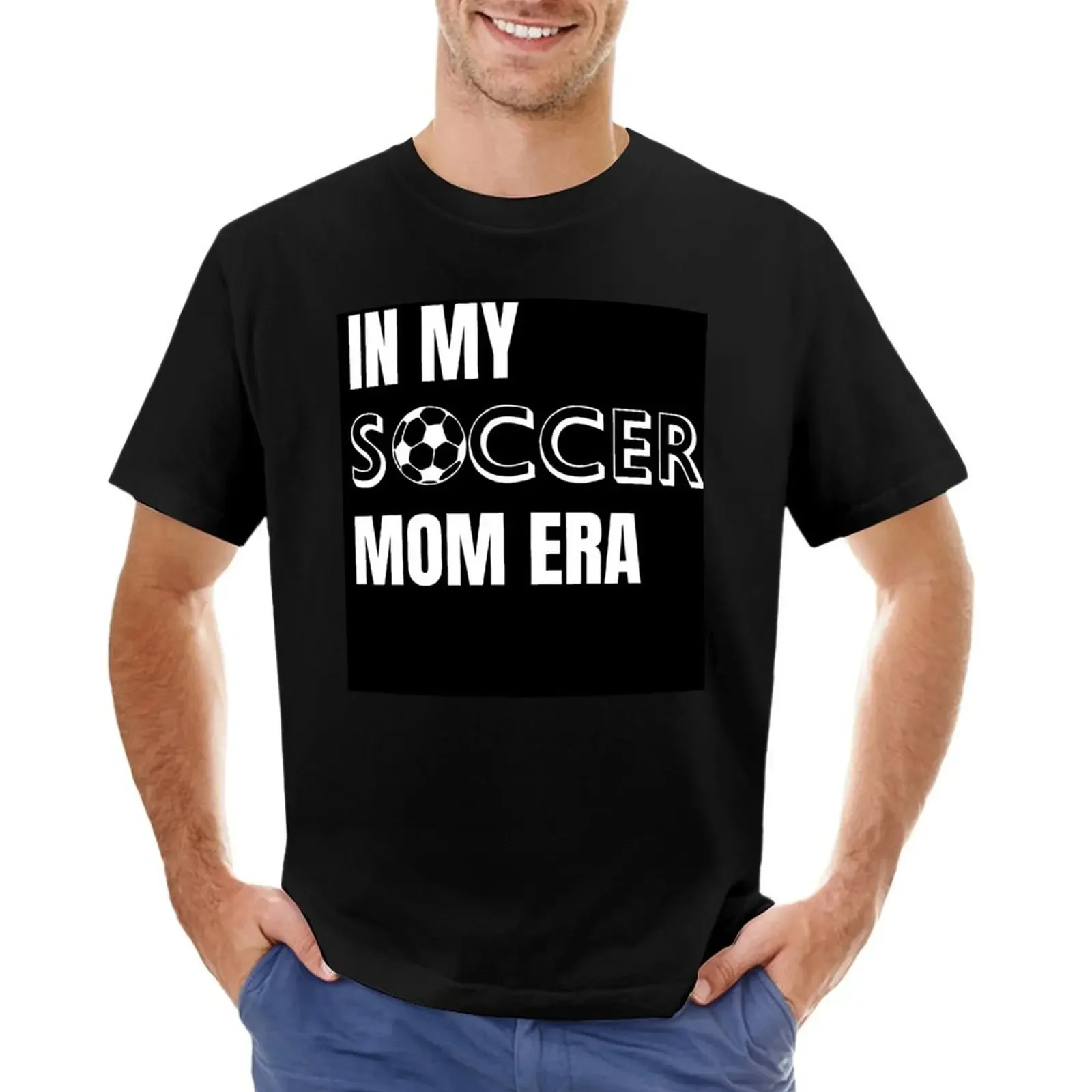 

In my soccer mom era T-shirt boys whites quick-drying Aesthetic clothing mens graphic t-shirts