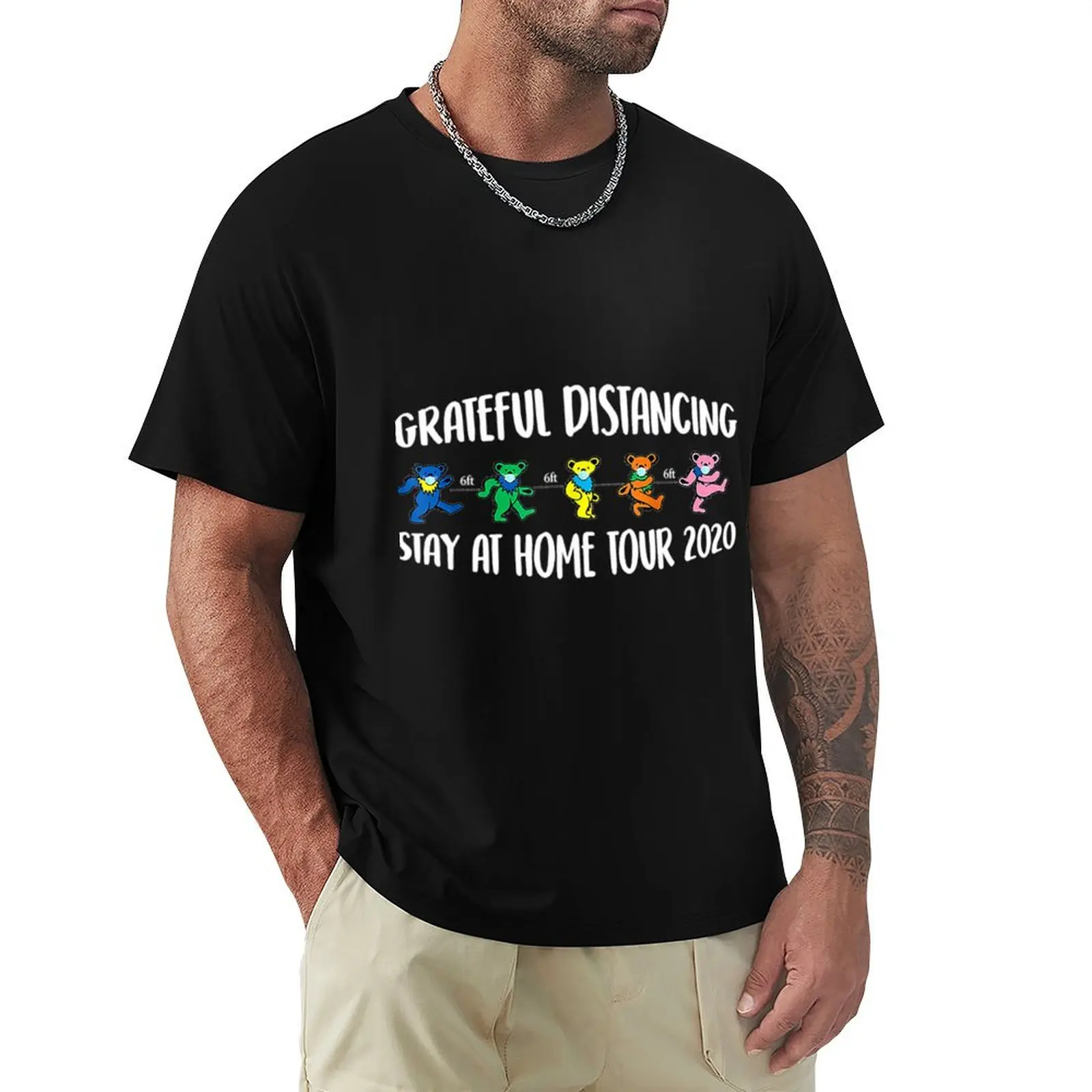 

Grateful Distancing Stay At Home Tour T-Shirt Work Basic Short Sleeve Top
