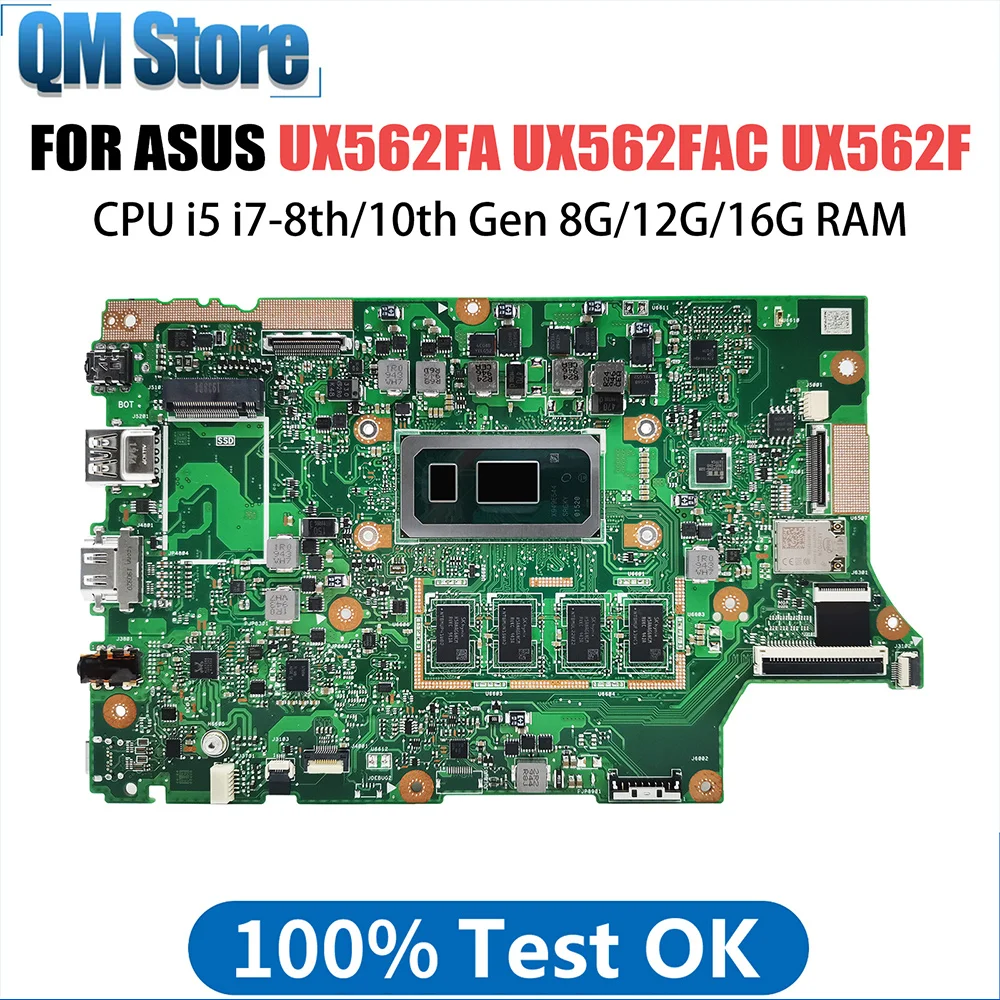 

Laptop Motherboard For ASUS ZenBook UX562FAC UX562F UX562FA Q526FA Q526FAC Notebook Mainboard I5 I7 CPU 8G 12G 16G RAM