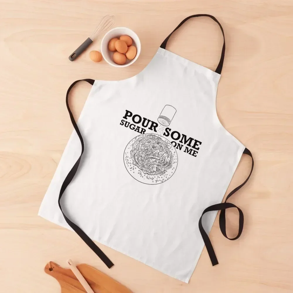 

Pour Some Sugar on Me (Funnel Cake) Apron chef for man Household Items work ladies Novelties Kitchen And Home Apron