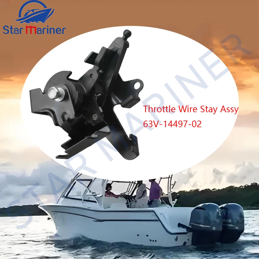 63V-14497-02 Throttle Wire Stay Assy for YAMAHA Outboard 2 Stroke 9.9HP 13.5HP 15HP Boat Motor 63V-14497 Boat Engine Part