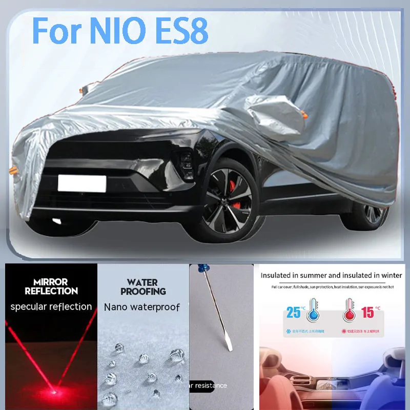 

For NIO ES8 Full Car cover with UV protection and Winter Insulation roles,Rainproof,Snowproof Ati-frost properties.