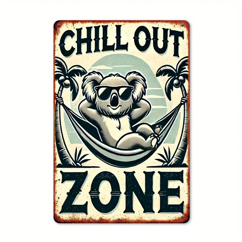 （2D Tin painting）Chill Out Zone Koala Vintage Retro Iron Sign Plaque 20x30cm For Farm & Home Wall Decor