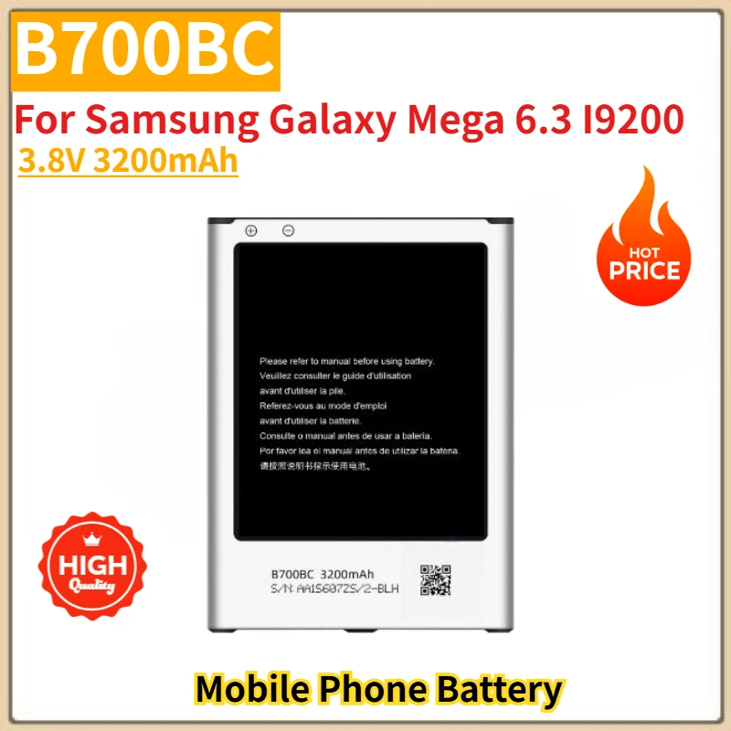 

High Quality B700BC Phone Battery 3.8V 3200mAh For Samsung Galaxy Mega 6.3 I9200 Brand New Replacement Battery