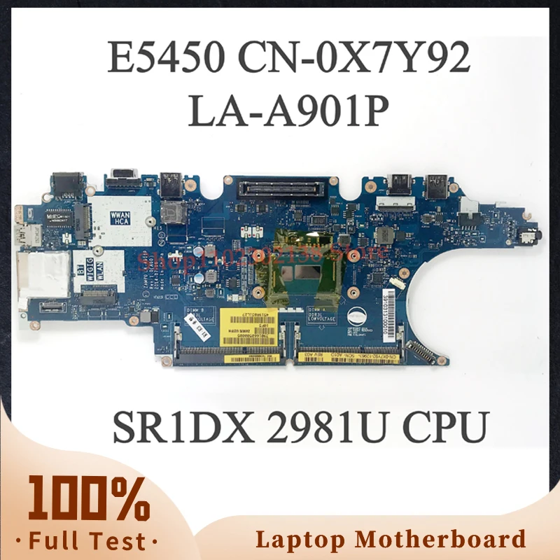 CN-0X7Y92 0X7Y92 X7Y92 With SR1DX 2981U CPU Mainboard For DELL Latitude E5450 Laptop Motherboard LA-A901P DDR3 100% Full Tested