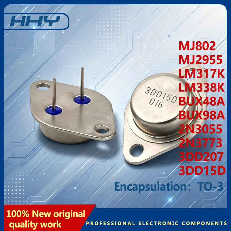 5PCS package TO-3 power transistor 3DD15D BUX98A 3DD207 BUX48A 2N3773 LM317K MJ2955 LM338K   2N3055 MJ802  Iron Head