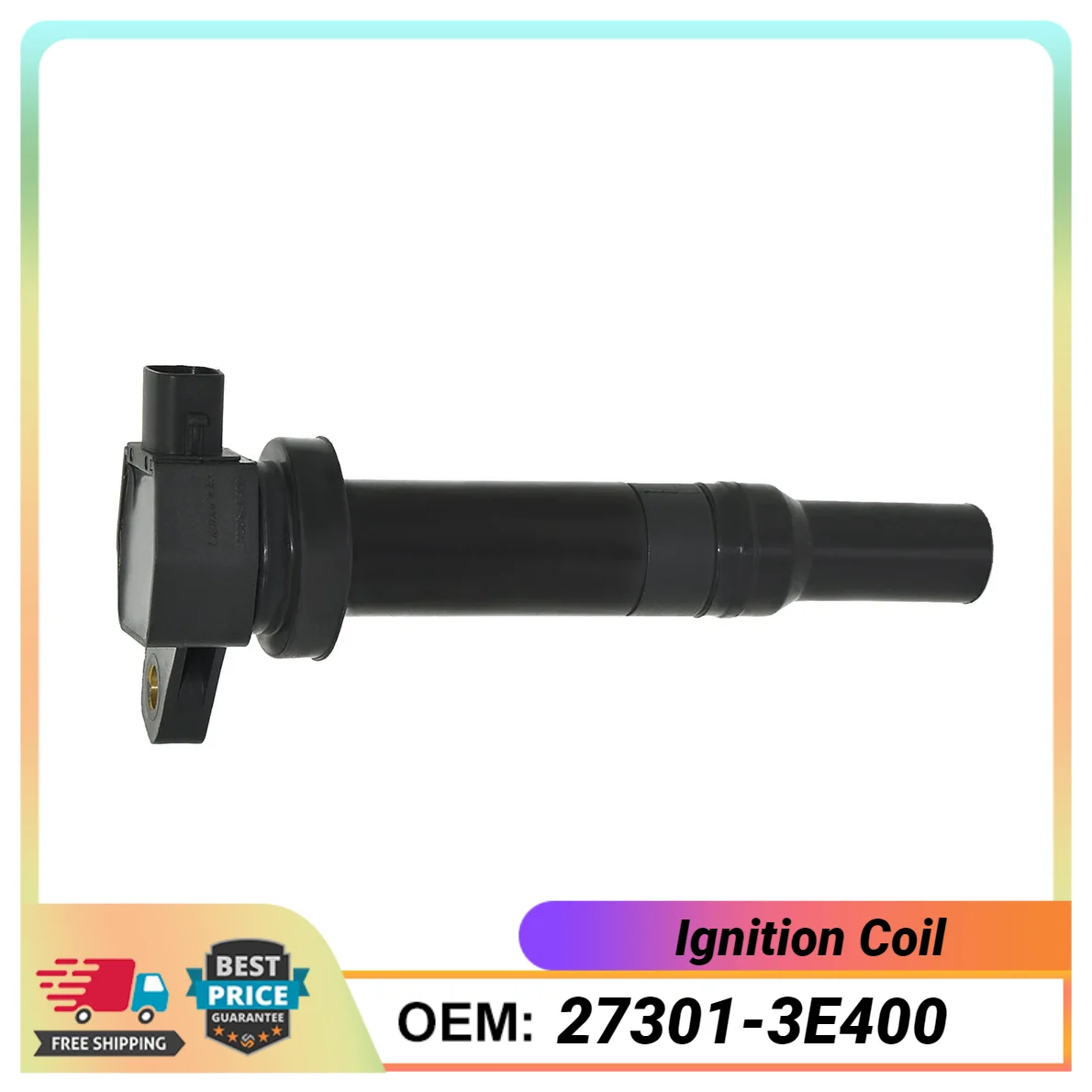 1PCS 27301-3E400 Ignition Coil For Hyundai Santa Fe Kia Optima Rondo 2.7L