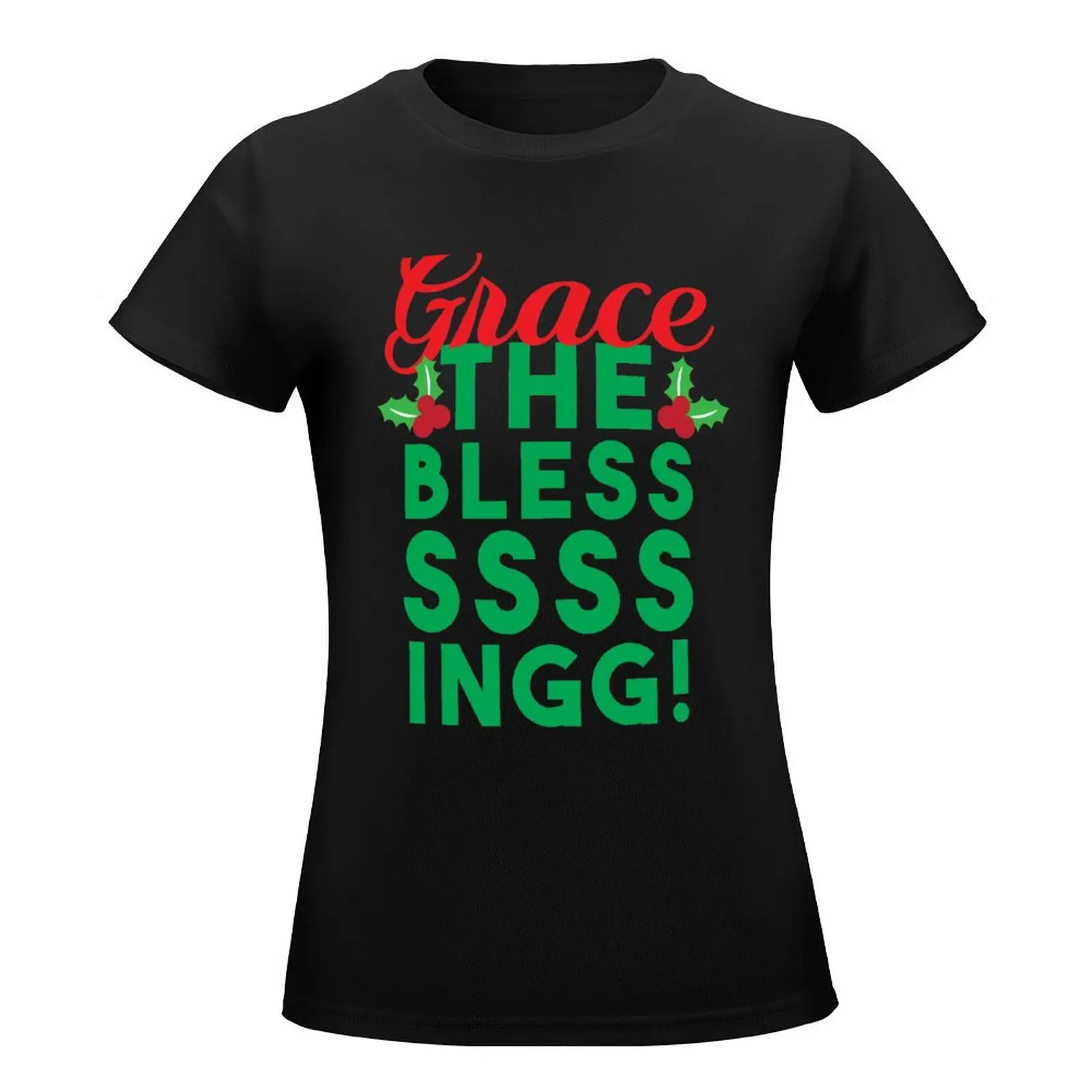 Grace...The Blessssingg! T-Shirt hippie clothes summer clothes cat shirts for Women