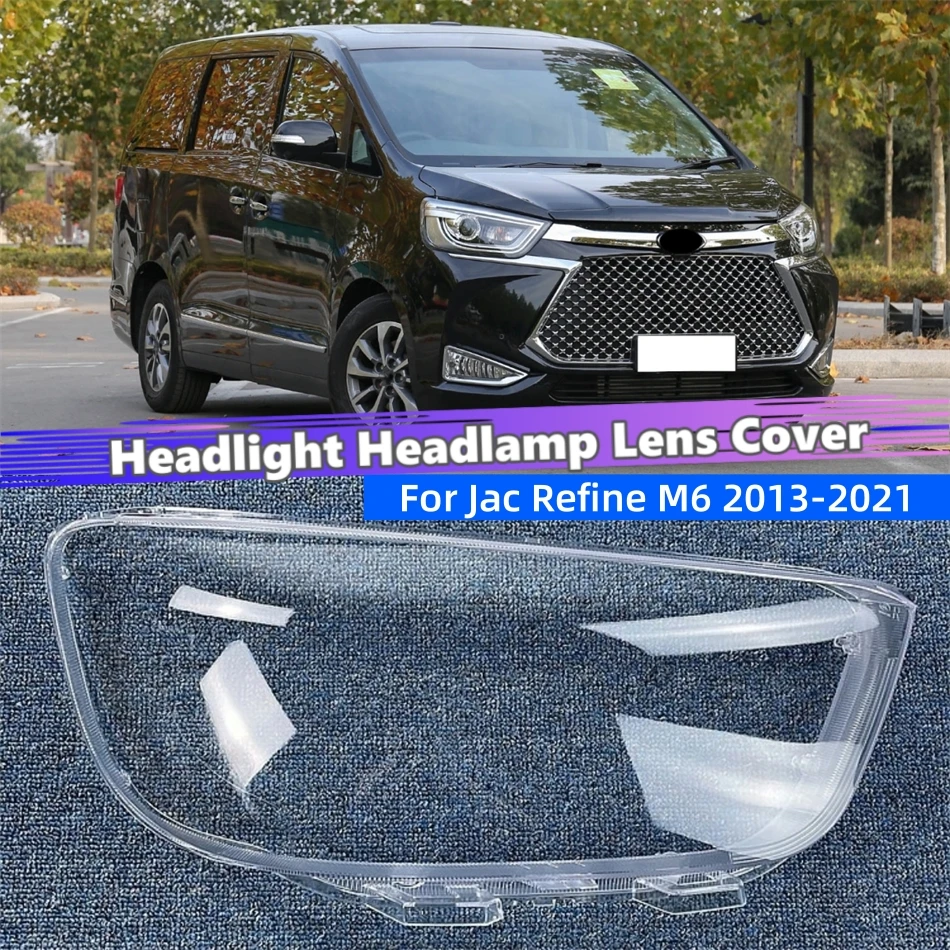 

For Jac Refine M6 2013 2014 2015 2016 2017 2018 2019 2020 2021 Car Acesssories Transparent Housing Car Lights Shell Car Lights