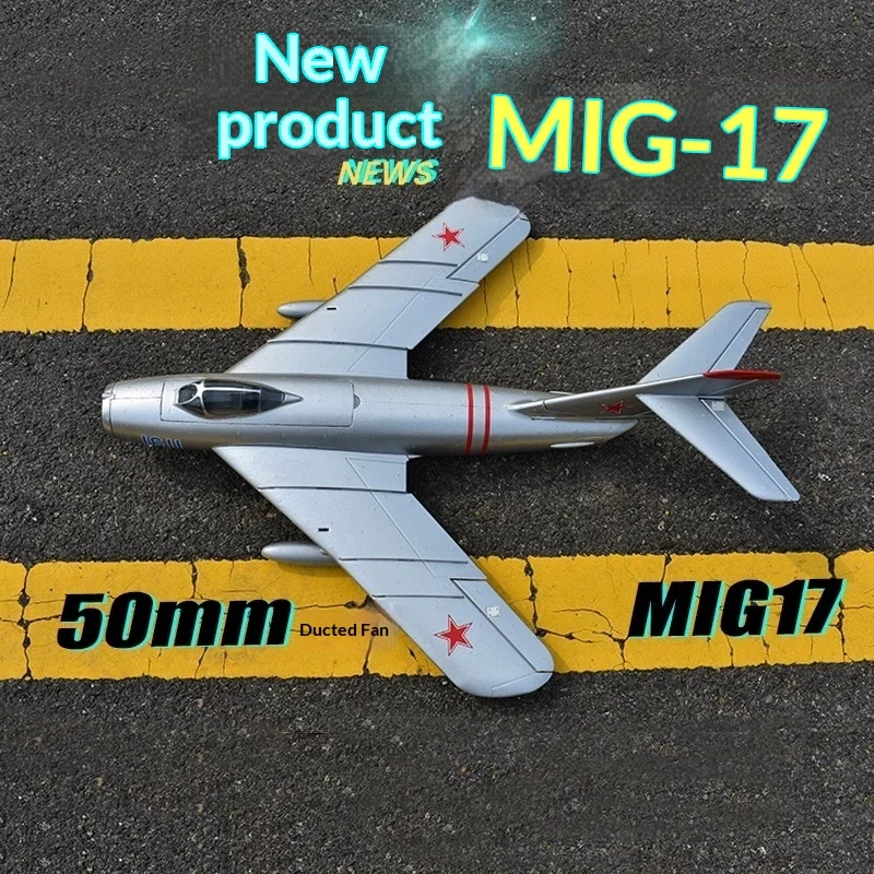 New MIG17 Model Aircraft Remote Control Aircraft 50mm Ducted MIG17 Soviet Fighter Medium Fixed Wing Remote Control Aircraft