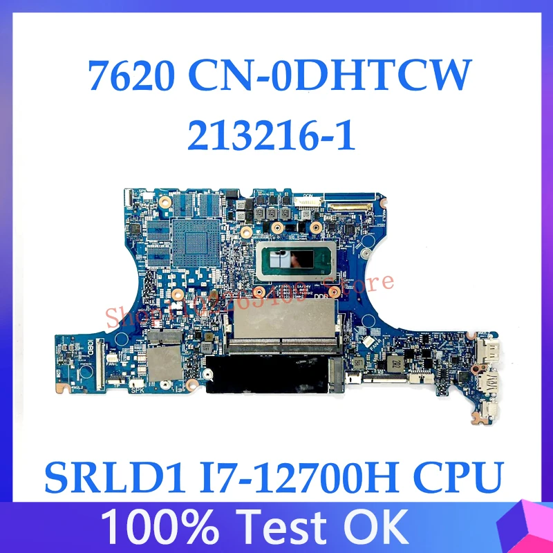 CN-0DHTCW 0DHTCW DHTCW Mainboard For DELL Inspiron 7620 Laptop Motherboard 213216-1 With SRLD1 I7-12700H CPU 16GB 100% Tested OK