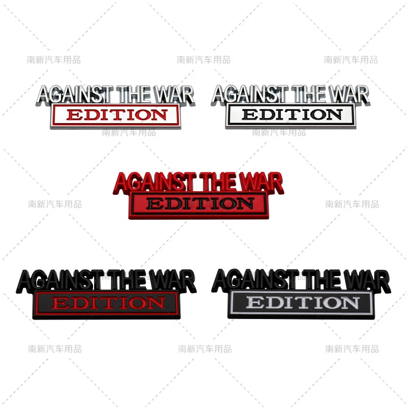 

Automobile metal leaf board logo AGAINST THEWAR EDITION modified body badge signs.